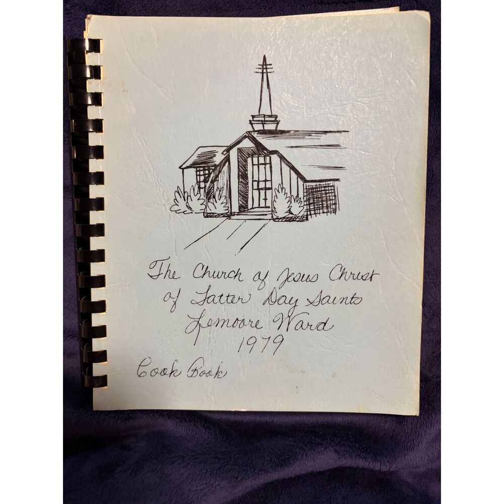 Spiral Bound Community 70's LDS Lemoore Ward Timeless Classic Church Cookbook